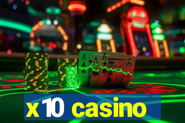 x10 casino